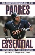 Padres Essential: Everything You Need to Know to Be a Real Fan!