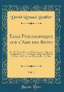 Essai Philosophique sur l'Ame des Betes, Vol. 2