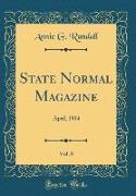 State Normal Magazine, Vol. 8