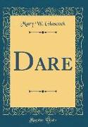 Dare (Classic Reprint)