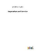 Separation and Service