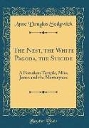 The Nest, the White Pagoda, the Suicide