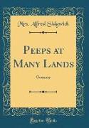 Peeps at Many Lands: Germany (Classic Reprint)