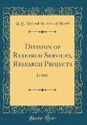 Division of Research Services, Research Projects