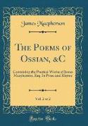 The Poems of Ossian, &C, Vol. 2 of 2
