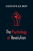 The Psychology of Revolution