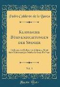 Klassische Bühnendichtungen der Spanier, Vol. 3