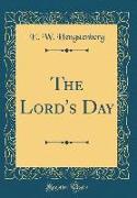 The Lord's Day (Classic Reprint)