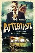 Aftertaste - Jenseits des guten Geschmacks