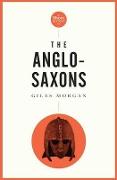 A Pocket Essential Short History of the Anglo-Saxons