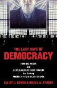 The Last Days Of Democracy
