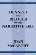 Dennett and Ricoeur on the Narrative Self