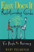 Easy Does It Relationship Guide for People in Recovery