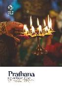 Prathana: Prayers of Bhakti Marga - Complete with Translations and Devotional Chants