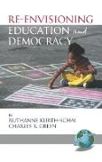 Re-Envisioning Education and Democracy (Hc)