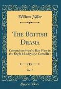 The British Drama, Vol. 2