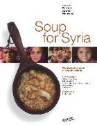 Soup for Syria. Ricette per la pace e la condivisione