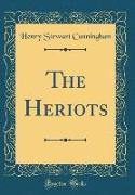 The Heriots (Classic Reprint)