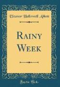 Rainy Week (Classic Reprint)