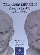 Grandes libros II : "Cartas a Lucilio"y "Las leyes"