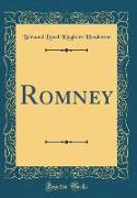 Romney (Classic Reprint)