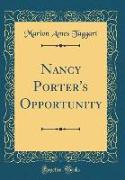 Nancy Porter's Opportunity (Classic Reprint)