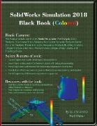 SolidWorks Simulation 2018 Black Book (Colored)