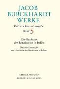 Jacob Burckhardt Werke Bd. 5: Die Baukunst der Renaissance in Italien