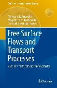 Free Surface Flows and Transport Processes