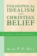 Philosophical Idealism and Christian Belief