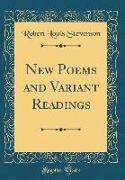 New Poems and Variant Readings (Classic Reprint)