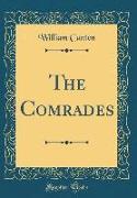 The Comrades (Classic Reprint)