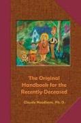 The Original Handbook for the Recently Deceased