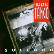 SOLEDAD - SURESTE TANGO