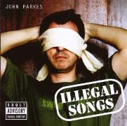 ILLEGAL SONGS
