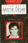 Passions of Mister Desire