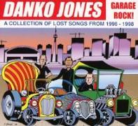 Garage Rock! A Collection Of Lost Songs From 1996-