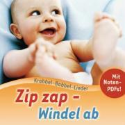 Zip zap-Windel ab (Krabbel-Babbel 1)