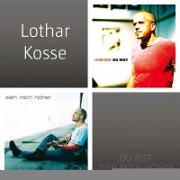 Lothar Kosse-Du bist & Zieh mich höher