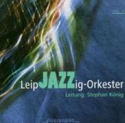 Leipjazzig-Orkester Vol.1