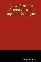 New Familiar Abenakis and English Dialogues