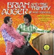 Untold Tales Of The Brian Auger Holy Trinity