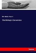 The Bishop's Conversion