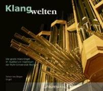 Klangwelten-Klais-Orgel Bochum