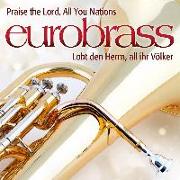 Praise the Lord All You Nations!/Lobt den Herrn