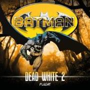 Batman: Dead White-Folge 2