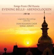 Evening Bells:Songs From Old Russia