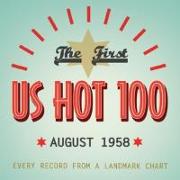 First Us Hot 100 August 1958