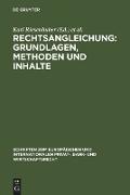 Rechtsangleichung: Grundlagen, Methoden und Inhalte