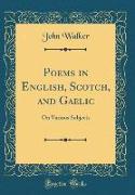 Poems in English, Scotch, and Gaelic